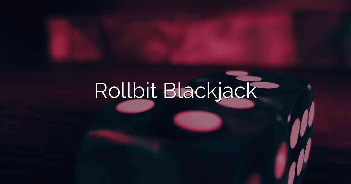 Rollbit Blackjack
